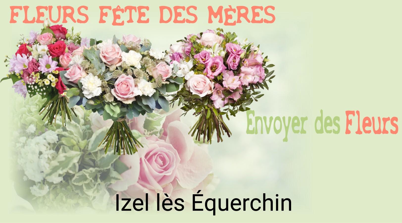 Bouquet de Fête des Mères livré à Izel-lès-Équerchin